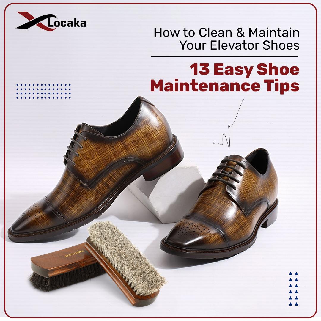How to Clean & Maintain Your Elevator Shoes: 13 Easy Shoe Maintenance Tips